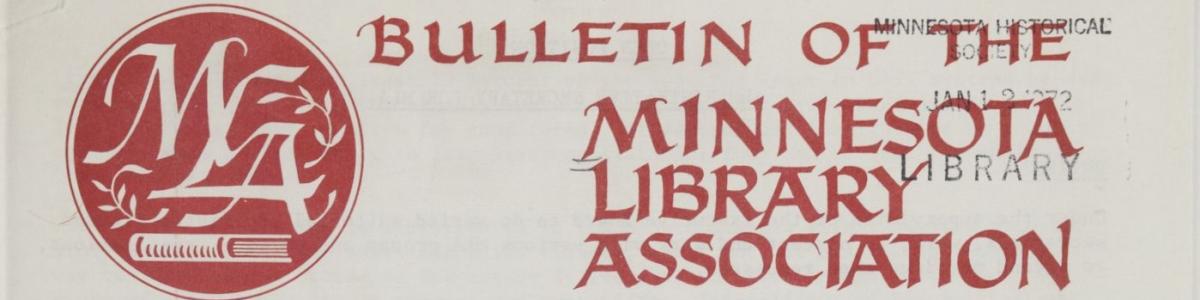Bulletin of the Minnesota Library Association, January 1972